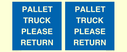 pallet-truck-please-return-floor-sign~